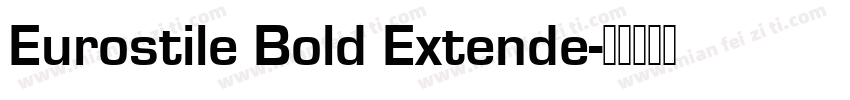 Eurostile Bold Extende字体转换